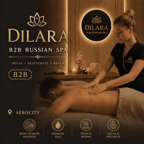 Dilara B2B Russian Spa Aerocity
